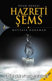 İrfan Güneşi Hazreti Şems