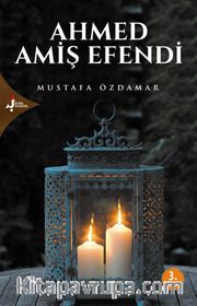 Ahmed Amiş Efendi