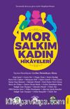 Mor Salkım Kadın Hikayeleri