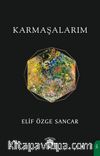 Karmaşalarım