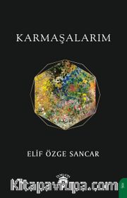 Karmaşalarım