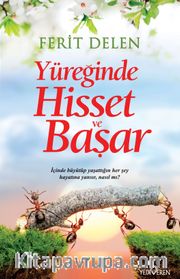 Yüreğinde Hisset ve Başar