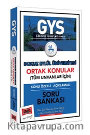 GYS Dokuz Eylül Üniversitesi Ortak Konular Konu Özetli - Açıklamalı Soru Bankası