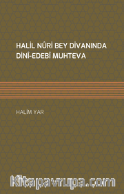 Halil Nuri Bey Divanında Dini-Edebi Muhteva