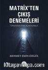 Matrix’ten Çıkış Denemeleri & Epiktetos’tan Alıntılarla