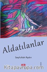 Aldatılanlar