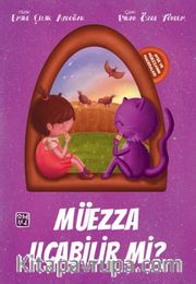 Müezza Uçabilir mi? / Ayşe ve Müezza'nın Maceraları