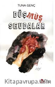 Düşmüş Sevdalar