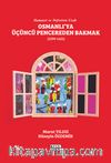 Osmanlı'ya Üçüncü Pencereden Bakmak (1299-1451)