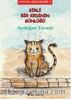 Kirli Bir Kedinin Günlüğü / Hayvan Günlükleri 3
