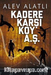 Kadere Karşı Koy A. Ş.