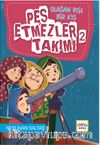 Pes Etmezler Takımı 2 / Olağan Dışı Bir Kış