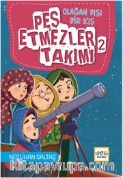 Pes Etmezler Takımı 2 / Olağan Dışı Bir Kış