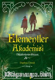 Elementler Akademisi 3 / Nilüferlerin Gecesi