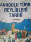 Anadolu Türk Beylikleri Tarihi