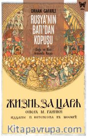 Rusya’nın Batı’dan Kopuşu: Doğu ve Batı Arasında Rusya
