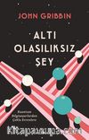 Altı Olasılıksız Şey