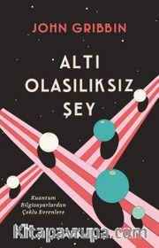 Altı Olasılıksız Şey