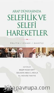 Arap Dünyasında Selefilik ve Selefi Hareketler