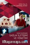 Yeni Düzende Sağlık İletişimi ve Yönetimi