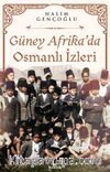 Güney Afrika’da Osmanlı İzleri
