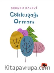 Gökkuşağı Ormanı