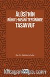 Âlûsî'nin Rûhu'l-Meanî Tefsirinde Tasavvuf