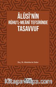 Âlûsî'nin Rûhu'l-Meanî Tefsirinde Tasavvuf