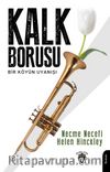 Kalk Borusu & Bir Köyün Uyanışı