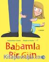 Babamla Bir Gün (Ciltli)