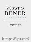 Yaşamasız (Ciltli)