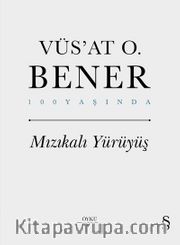 Mızıkalı Yürüyüş (Ciltli)
