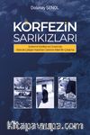 Körfezin Sarıkızları & Edremit Körfezi ve Civarında Alanda Çalışan Kadınlar Üzerine Nitel Bir Çalışma