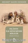 İslam’in İlk Döneminde Kölelik & Abbasîlerin İlk Yüzyılı