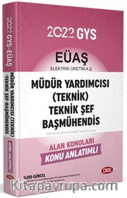 Elektrik Üretim Aş (Eüaş) GYS Müdür Yardımcısı (Teknik) - Teknik Şef - Başmühendis Alan Konuları Konu Anlatımlı 