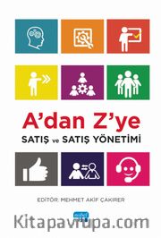 A’dan Z’ye Satış ve Satış Yönetimi