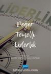 Değer Temelli Liderlik