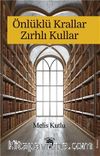 Önlüklü Krallar Zırhlı Kullar