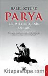 Parya & Bir Milliyetçi’nin Anıları
