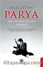 Parya <br /> Bir Milliyetçi’nin Anıları