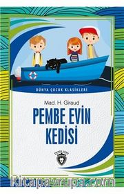 Pembe Evin Kedisi Dünya Çocuk Klasikleri (7-12 Yaş)
