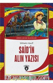 Saidin Alın Yazısı Dünya Çocuk Klasikleri (7-12 Yaş)