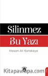 Silinmez Bu Yazı