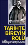 Tarihte Bireyin Rolü