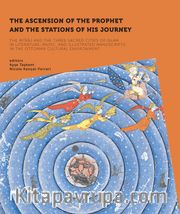The Ascension of the Prophet and the Stations of His Journey