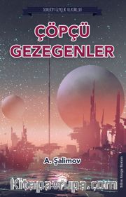 Çöpçü Gezegenler