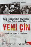Yeni Çin & Anti-Emperyalist Devrimden Doğan Emperyalist Güç