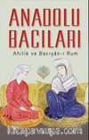 Anadolu Bacıları (Ahilik ve Bacıyan-ı Rum)