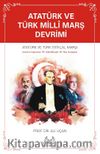 Atatürk ve Türk Millî Marş Devrimi
