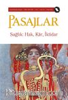 Pasajlar Sosyal Bilimler Dergisi Sayı:10 Ocak 2022 Sağlık: Hak, Kar, İktidar